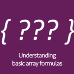 Understanding Basic Array Formulas