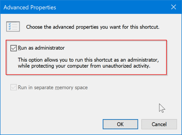 exécuter des programmes en tant qu'administrateur par défaut dans Windows 10 pic4