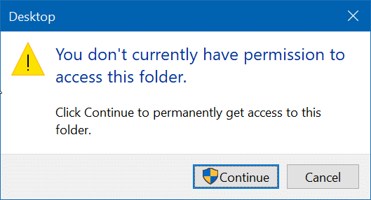 Vous ne disposez actuellement pas des autorisations nécessaires pour accéder à ce dossier dans Windows 10